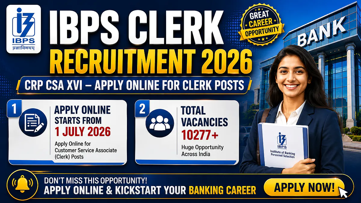 IBPS Clerk Recruitment 2026 CRP CSA-XVI — Apply online for Customer Service Associate posts