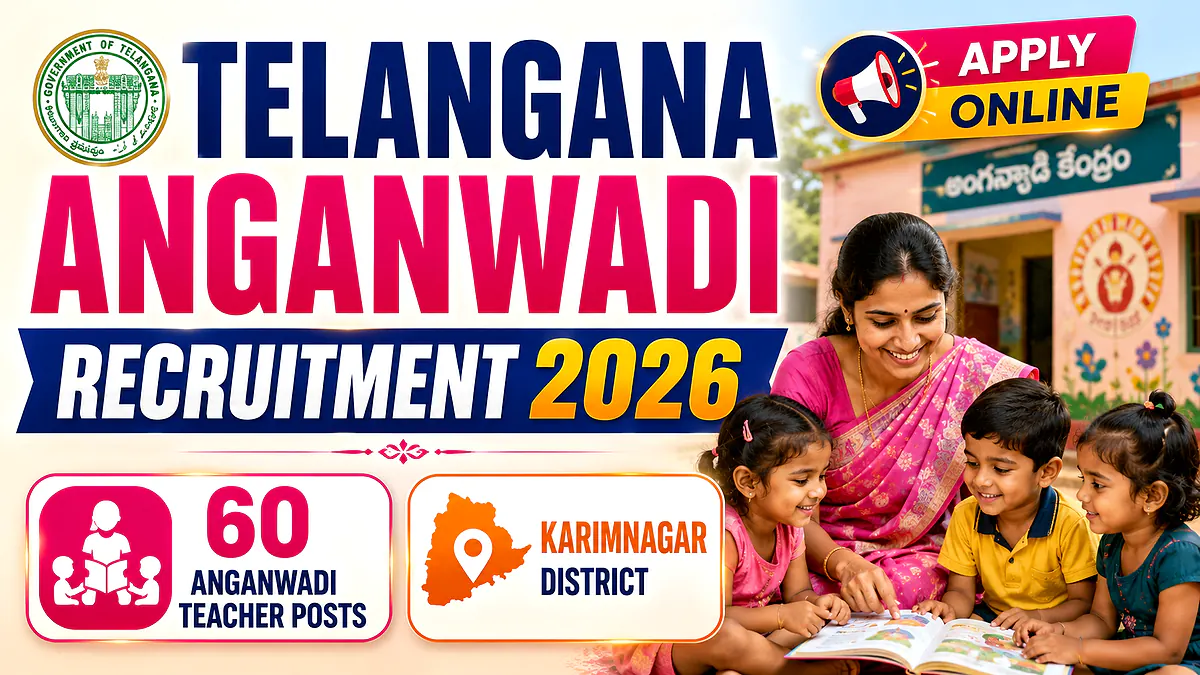 Karimnagar Anganwadi Teacher Recruitment 2026 — 60 AWT posts apply online till 15 August